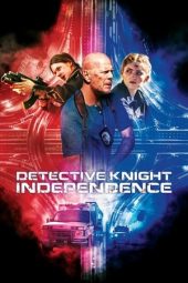 Nonton film Detective Knight: Independence (2023) terbaru rebahin layarkaca21 lk21 dunia21 subtitle indonesia gratis