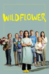 Nonton film Wildflower (2023) terbaru rebahin layarkaca21 lk21 dunia21 subtitle indonesia gratis