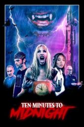 Nonton film Ten Minutes to Midnight (2020) terbaru rebahin layarkaca21 lk21 dunia21 subtitle indonesia gratis
