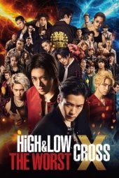 Nonton film High & Low The Worst X (2022) terbaru rebahin layarkaca21 lk21 dunia21 subtitle indonesia gratis