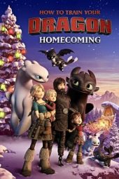 Nonton film How to Train Your Dragon: Homecoming (2019) terbaru rebahin layarkaca21 lk21 dunia21 subtitle indonesia gratis