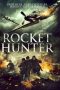 Nonton film Rocket Hunter (2020) terbaru rebahin layarkaca21 lk21 dunia21 subtitle indonesia gratis