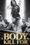 Nonton film A Body to Kill For (2023) terbaru rebahin layarkaca21 lk21 dunia21 subtitle indonesia gratis