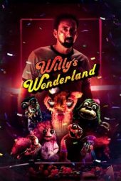 Nonton film Willy’s Wonderland (2021) terbaru rebahin layarkaca21 lk21 dunia21 subtitle indonesia gratis