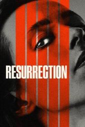 Nonton film Resurrection (2022) terbaru rebahin layarkaca21 lk21 dunia21 subtitle indonesia gratis