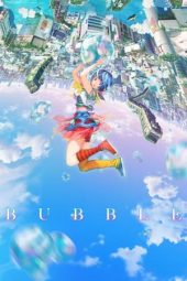 Nonton film Bubble (2022) terbaru rebahin layarkaca21 lk21 dunia21 subtitle indonesia gratis