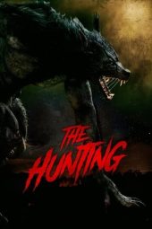 Nonton film The Hunting (2022) terbaru rebahin layarkaca21 lk21 dunia21 subtitle indonesia gratis