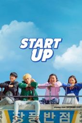 Nonton film Start-Up (2019) terbaru rebahin layarkaca21 lk21 dunia21 subtitle indonesia gratis