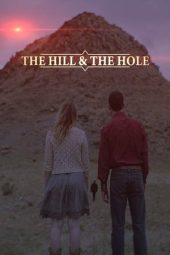 Nonton film The Hill and the Hole (2020) terbaru rebahin layarkaca21 lk21 dunia21 subtitle indonesia gratis