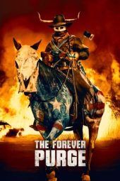 Nonton film The Forever Purge (2021) terbaru rebahin layarkaca21 lk21 dunia21 subtitle indonesia gratis