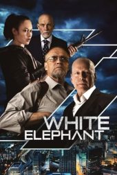 Nonton film White Elephant (2022) terbaru rebahin layarkaca21 lk21 dunia21 subtitle indonesia gratis