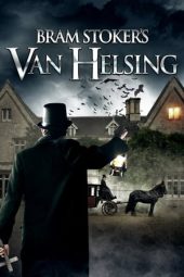 Nonton film Bram Stoker’s Van Helsing (2021) terbaru rebahin layarkaca21 lk21 dunia21 subtitle indonesia gratis