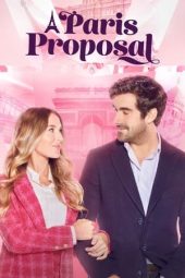 Nonton film A Paris Proposal (2023) terbaru rebahin layarkaca21 lk21 dunia21 subtitle indonesia gratis