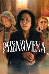 Nonton film Phenomena (2023) terbaru rebahin layarkaca21 lk21 dunia21 subtitle indonesia gratis