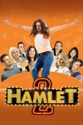 Nonton film Hamlet 2 (2008) terbaru rebahin layarkaca21 lk21 dunia21 subtitle indonesia gratis