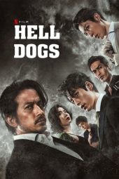 Nonton film HELL DOGS (2022) terbaru rebahin layarkaca21 lk21 dunia21 subtitle indonesia gratis
