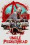 Nonton film Uncle Peckerhead (2020) terbaru rebahin layarkaca21 lk21 dunia21 subtitle indonesia gratis