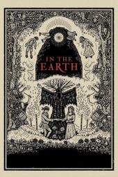 Nonton film In the Earth (2021) terbaru rebahin layarkaca21 lk21 dunia21 subtitle indonesia gratis