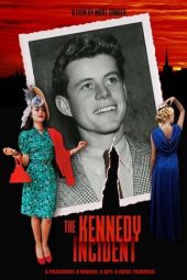 Nonton film The Kennedy Incident (2021) terbaru rebahin layarkaca21 lk21 dunia21 subtitle indonesia gratis