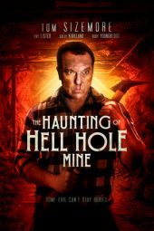 Nonton film The Haunting of Hell Hole Mine (2023) terbaru rebahin layarkaca21 lk21 dunia21 subtitle indonesia gratis