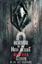 Nonton film Horror in the High Desert 2: Minerva (2023) terbaru rebahin layarkaca21 lk21 dunia21 subtitle indonesia gratis
