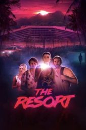 Nonton film The Resort (2021) terbaru rebahin layarkaca21 lk21 dunia21 subtitle indonesia gratis
