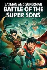 Nonton film Batman and Superman: Battle of the Super Sons (2022) terbaru rebahin layarkaca21 lk21 dunia21 subtitle indonesia gratis