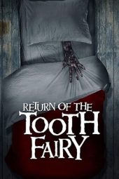 Nonton film Return of the Tooth Fairy (2020) terbaru rebahin layarkaca21 lk21 dunia21 subtitle indonesia gratis