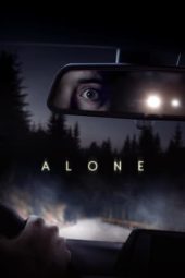 Nonton film Alone (2020) terbaru rebahin layarkaca21 lk21 dunia21 subtitle indonesia gratis