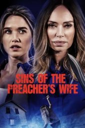 Nonton film Sins of the Preacher’s Wife (2023) terbaru rebahin layarkaca21 lk21 dunia21 subtitle indonesia gratis