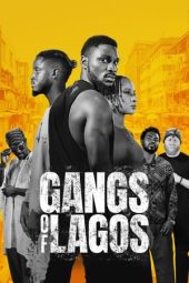Nonton film Gangs of Lagos (2023) terbaru rebahin layarkaca21 lk21 dunia21 subtitle indonesia gratis
