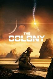 Nonton film The Colony (2021) terbaru rebahin layarkaca21 lk21 dunia21 subtitle indonesia gratis