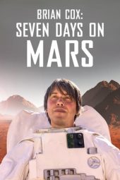 Nonton film Brian Cox: Seven Days on Mars (2022) terbaru rebahin layarkaca21 lk21 dunia21 subtitle indonesia gratis