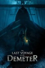 Nonton film The Last Voyage of the Demeter (2023) terbaru rebahin layarkaca21 lk21 dunia21 subtitle indonesia gratis