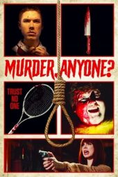 Nonton film Murder, Anyone? (2022) terbaru rebahin layarkaca21 lk21 dunia21 subtitle indonesia gratis