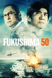 Nonton film Fukushima 50 (2020) terbaru rebahin layarkaca21 lk21 dunia21 subtitle indonesia gratis