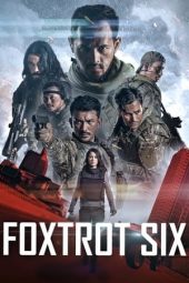 Nonton film Foxtrot Six (2019) terbaru rebahin layarkaca21 lk21 dunia21 subtitle indonesia gratis