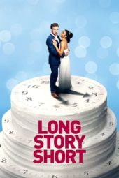 Nonton film Long Story Short (2021) terbaru rebahin layarkaca21 lk21 dunia21 subtitle indonesia gratis