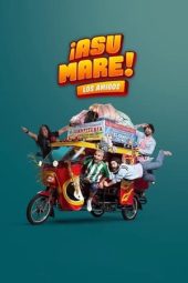 Nonton film ¡Asu Mare! Los amigos (2023) terbaru rebahin layarkaca21 lk21 dunia21 subtitle indonesia gratis