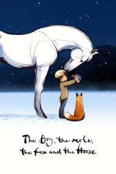 Nonton film The Boy, the Mole, the Fox and the Horse (2022) terbaru rebahin layarkaca21 lk21 dunia21 subtitle indonesia gratis