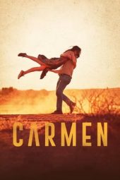 Nonton film Carmen (2023) terbaru rebahin layarkaca21 lk21 dunia21 subtitle indonesia gratis