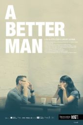 Nonton film A Better Man (2017) terbaru rebahin layarkaca21 lk21 dunia21 subtitle indonesia gratis