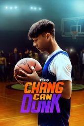 Nonton film Chang Can Dunk (2023) terbaru rebahin layarkaca21 lk21 dunia21 subtitle indonesia gratis