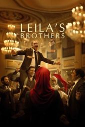Nonton film Leila’s Brothers (2022) terbaru rebahin layarkaca21 lk21 dunia21 subtitle indonesia gratis