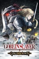 Nonton film Goblin Slayer: Goblin’s Crown (2020) terbaru rebahin layarkaca21 lk21 dunia21 subtitle indonesia gratis