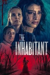 Nonton film The Inhabitant (2022) terbaru rebahin layarkaca21 lk21 dunia21 subtitle indonesia gratis