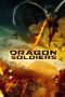 Nonton film Dragon Soldiers (2020) terbaru rebahin layarkaca21 lk21 dunia21 subtitle indonesia gratis