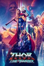 Nonton film Thor: Love and Thunder (2022) terbaru rebahin layarkaca21 lk21 dunia21 subtitle indonesia gratis