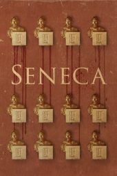 Nonton film Seneca – On the Creation of Earthquakes (2023) terbaru rebahin layarkaca21 lk21 dunia21 subtitle indonesia gratis