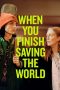 Nonton film When You Finish Saving the World (2023) terbaru rebahin layarkaca21 lk21 dunia21 subtitle indonesia gratis